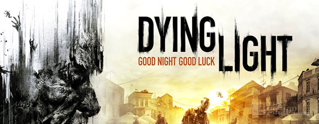 dying light. The Action Pixel. @TheActionPixel