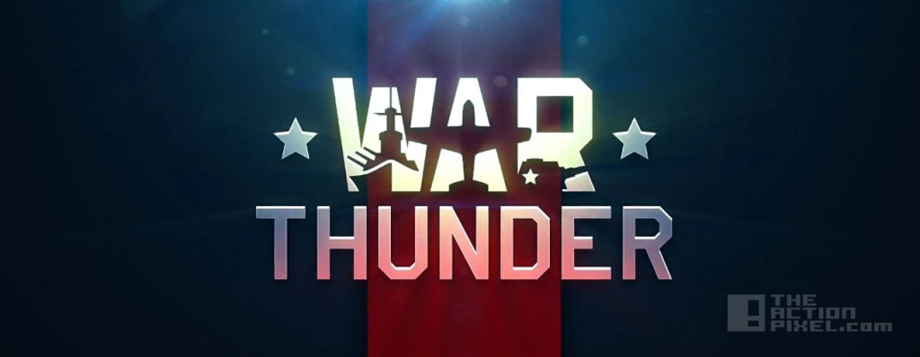 war thunder. gaijin entertainment. The action pixel @theactionpixel