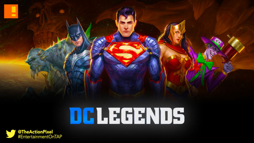 DC LEGENDS, dc comics, android, mobile, the action pixel, entertainment on tap, wonder woman, superman, batman, 