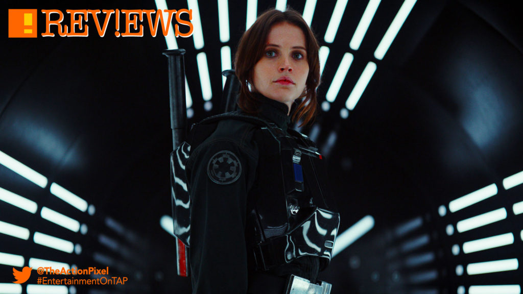 YOUNG JYN erso, ROGUE one, jyn, jyn erso, disney, lucasfilm,entertainment on tap, the action pixel, tap reviews,  jyn erson, 