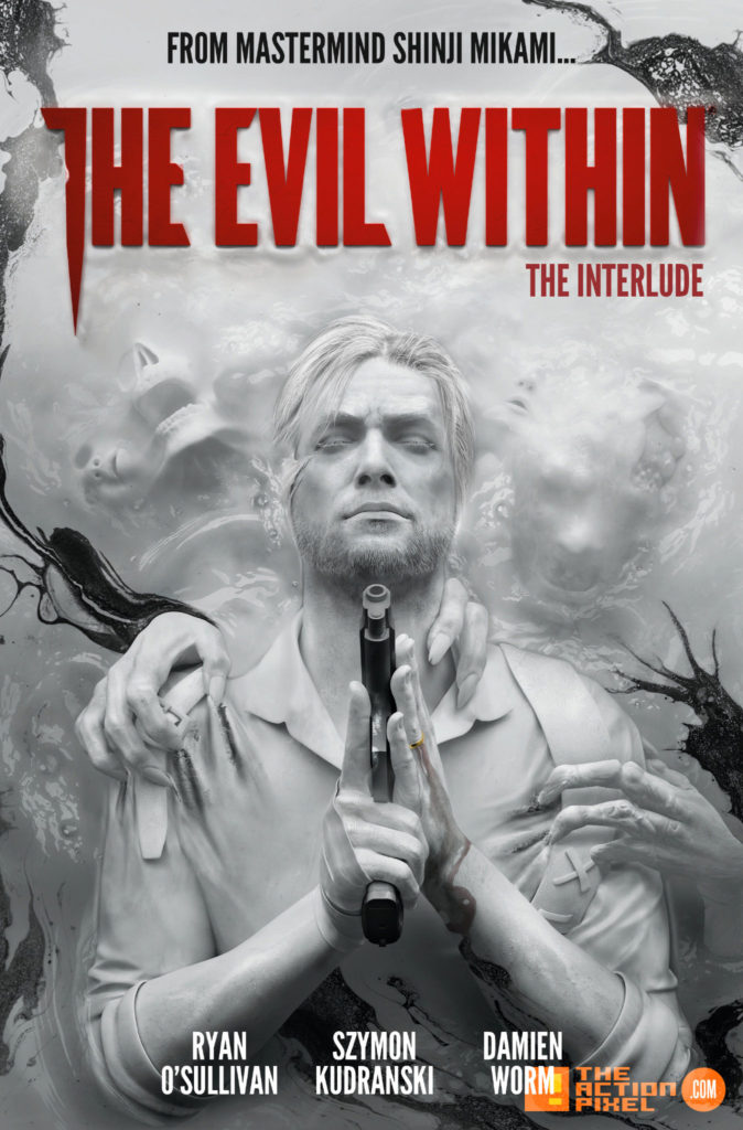 the evil within 2, the evil within, bethesda softworks, bethesda, entertainment on tap, entertainment on tap, gameplay trailer, gameplay,survival, titan comics, interiors , cover art, 