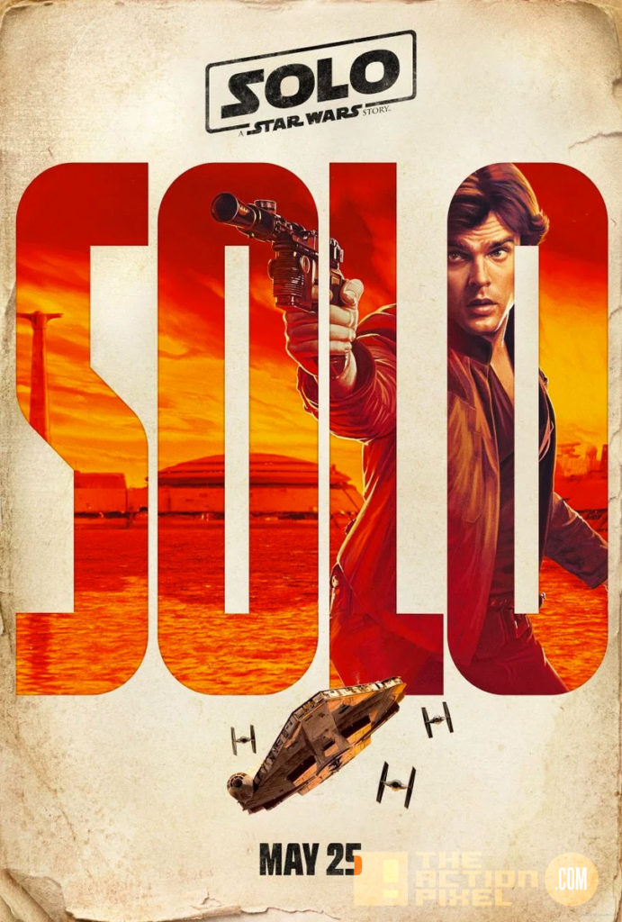 poster, poster art, ron howard, han solo, a star wars story, alden ehrenreich, han solo, the action pixel, star wars, solo movie, han solo solo movie, a star wars story, entertainment on tap, donald glover,woody harrelson,big game, tv spot,chewie, qi'ra, solo, 