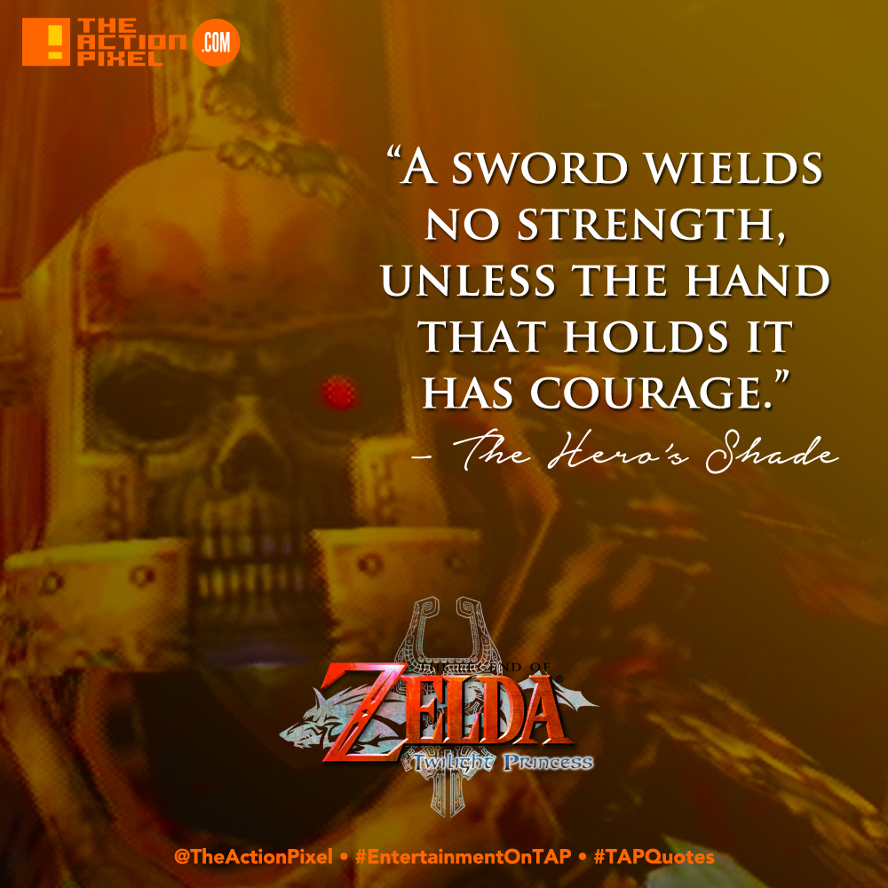 tapquotes, the action pixel, the hero's shade, the heros shade, tap quotes, zelda, link, legend of zelda, entertainment on tap, the action pixel, gaming, quote, quotes, gaming quotes,