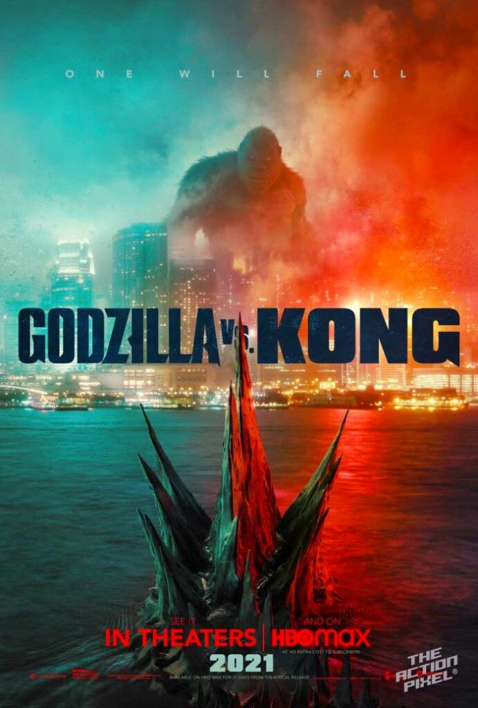 godzilla vs kong, hbo max, godzilla vs kong poster, the action pixel, entertainment on tap, the action pixel, 