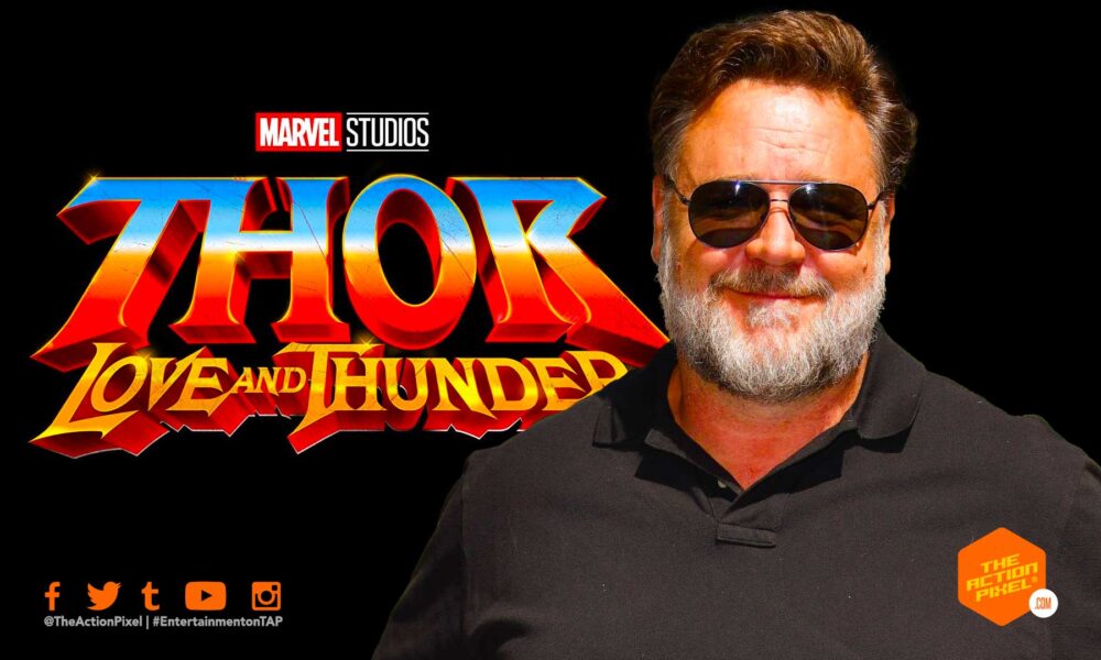 russell crowe, thor: love and thunder, entertainment on tap, the action pixel, featured, marvel studios, marvel,