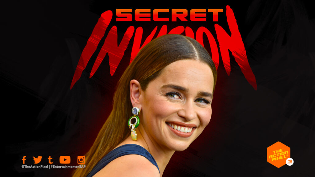 secret invasion, game of thrones,emilia clarke, entertainment on tap, the action pixel,marvel studios, the action pixel, disney plus, disney+, disneyplus, featured, entertainment on tap
