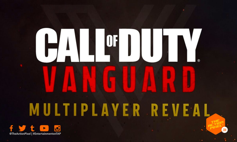 call of duty, call of duty: vanguard, cod vanguard, multiplayer, call of duty vanguard, call of duty vanguard multiplayer trailer, entertainment on tap, the action pixel,