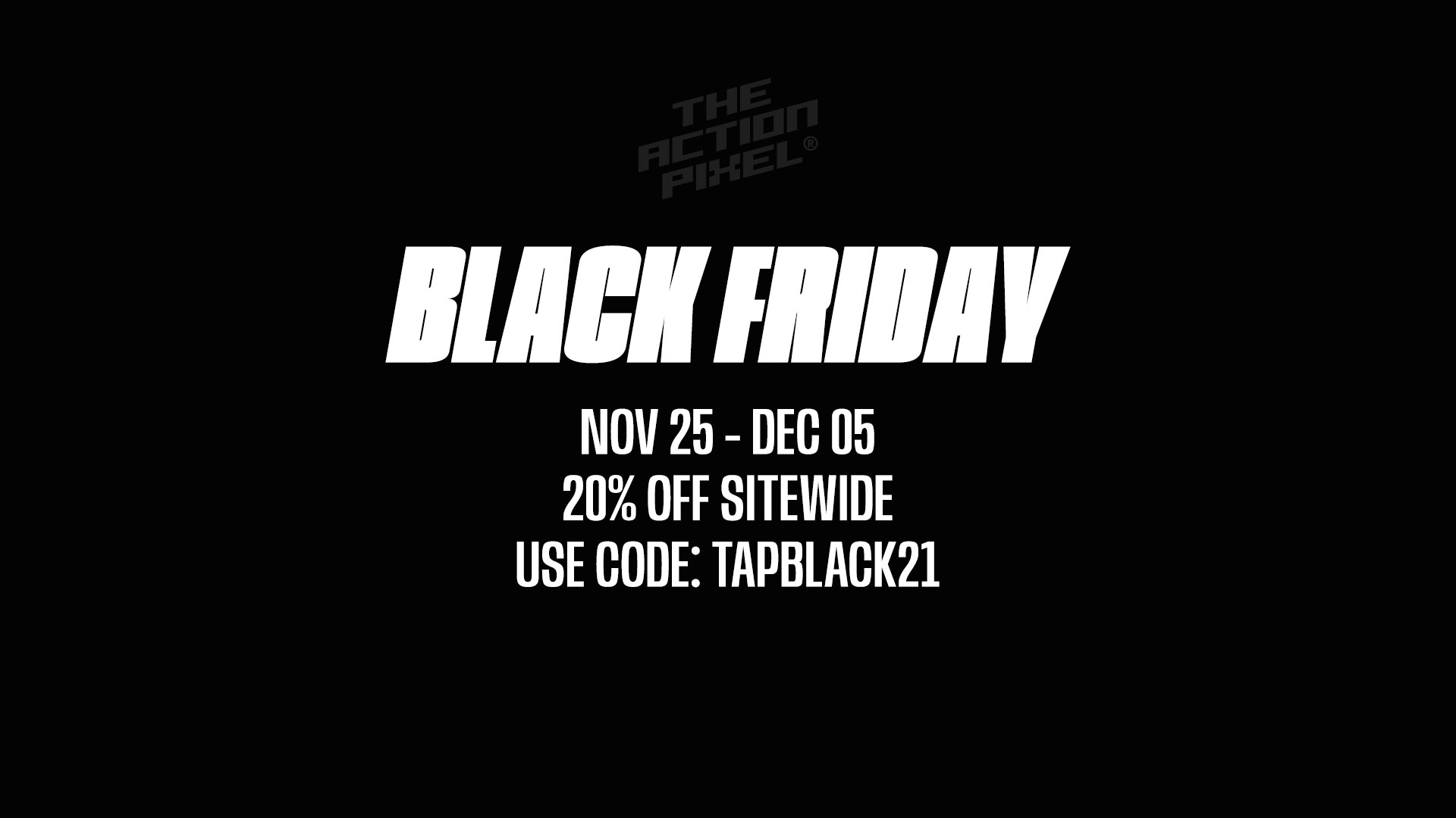 black friday 2021, tap store,gift, clothing, black friday event, black friday sales