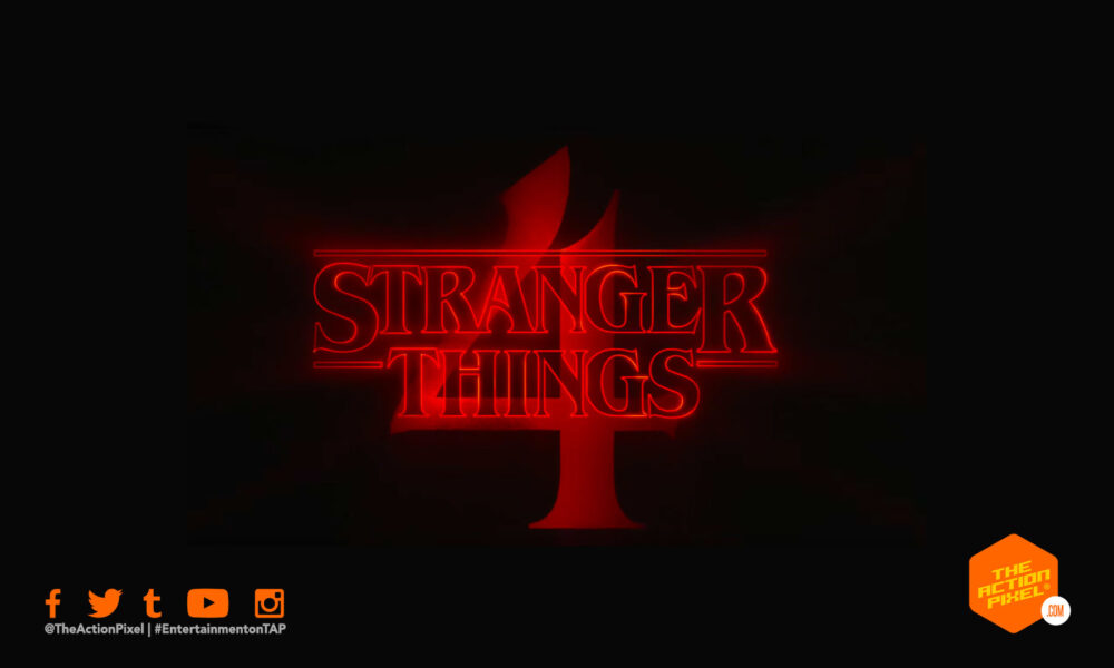 stranger things 4, stranger things, entertainment on tap, the action pixel, featured, netflix,