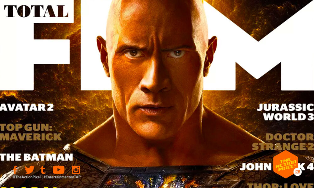 black adam,the rock, dwayne johnson, dwayne the rock johnson, total film, black adam first look, dc movies, dc comics, dc black adam, black adam dwayne johnson, featured, entertainment on tap, the action pixel